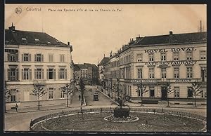 Bild des Verkufers fr Ansichtskarte Courtrai, Place des Eperons d'Or rue du Chemin de Fer, Hotel Royal zum Verkauf von Bartko-Reher