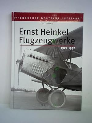 Ernst Heinkel Flugzeugwerke 1922 - 1932