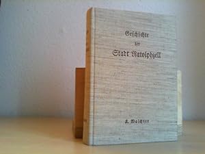 Geschichte der Stadt Ratolphzell, aus handschriftlichen und anderen zuverlässigen Quellen bearbei...