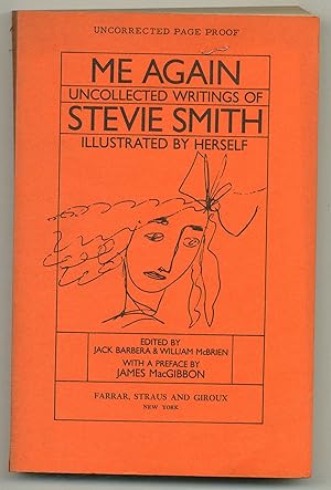 Bild des Verkufers fr Me Again: Uncollected Writings of Stevie Smith zum Verkauf von Between the Covers-Rare Books, Inc. ABAA