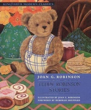 Bild des Verkufers fr Teddy Robinson Stories (Kingfisher Modern Classics) zum Verkauf von WeBuyBooks