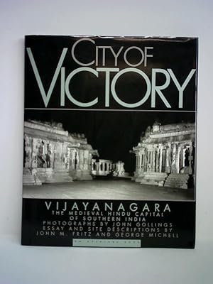 Imagen del vendedor de City of Victory - Vijayanagara. The Medieval Hindu Capital of Southern India a la venta por Celler Versandantiquariat