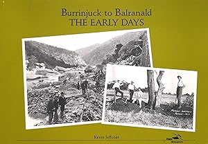 Burrinjuck to Balranald: The Early Days.
