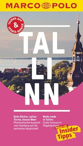 MARCO POLO Reiseführer Tallinn: Reisen mit Insider-Tipps. Inkl. kostenloser Touren-App und Events...