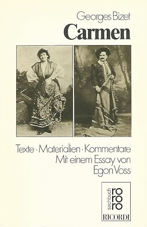 Georges Bizet, Carmen : Texte, Materialien, Kommentare. Hrsg. von Attila Csampai u. Dietmar Holla...