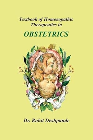 Bild des Verkufers fr Textbook of Homoeopathic Therapeutics in Obstetrics zum Verkauf von moluna