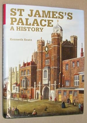 St James's Palace : a history
