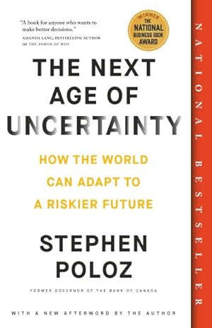 Imagen del vendedor de Next Age of Uncertainty : How the World Can Adapt to a Riskier Future a la venta por GreatBookPrices
