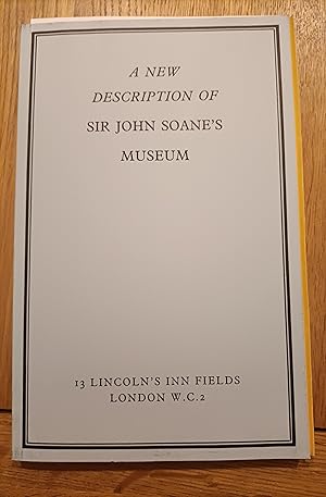 Bild des Verkufers fr A new description of Sir John Soane's Museum A new description of Sir John Soane's Museum zum Verkauf von BettsBooksWales