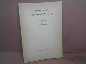 Probleme der Parasitologie. Vorträge der 2. Parasitologischen Arbeitstagung vom 24.-26. Nov. 1954...