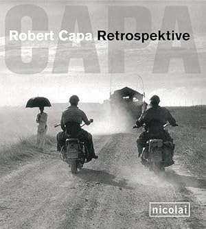 Robert Capa : Retrospektive :