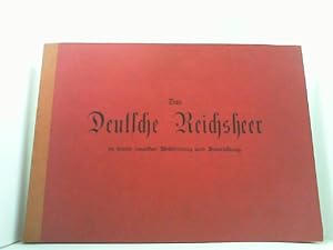 Bild des Verkufers fr Das Deutsche Reichsheer in seiner neuesten Bekleidung und Ausrstung. zum Verkauf von Antiquariat Uwe Berg