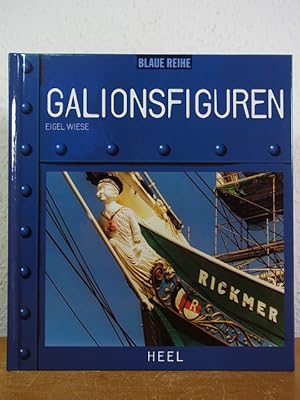 Seller image for Galionsfiguren (Blaue Reihe) for sale by Antiquariat Weber