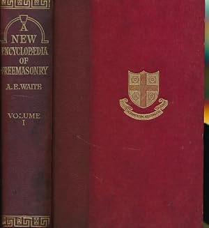 Immagine del venditore per A New Encyclopaedia of Freemasonry. [Ars Magna Latomorum] and of Cognate Instituted Mysteries: Their Rites Literature and History. Vol. I venduto da Barter Books Ltd