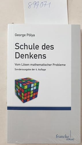 Immagine del venditore per Schule des Denkens : Vom Lsen mathematischer Probleme : venduto da Versand-Antiquariat Konrad von Agris e.K.