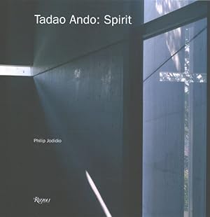Bild des Verkufers fr Tadao Ando : Spirit; Places for Meditation and Worship zum Verkauf von GreatBookPrices