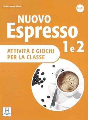 Bild des Verkufers fr Nuovo Espresso 1 e 2 - einsprachige Ausgabe: attivit e giochi per la classe zum Verkauf von unifachbuch e.K.