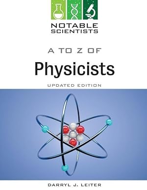 Immagine del venditore per A to Z of Physicists, Updated Edition venduto da moluna