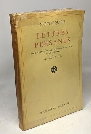 Seller image for Lettres Persanes - introduction notes et variantes par GONZAGUE TRUC for sale by crealivres