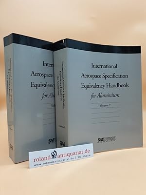 International Aerospace Specification Equivalency Handbook for Aluminum: Volume 1 and 2 (2 Volumes)