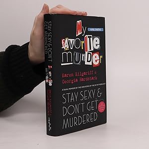 Bild des Verkufers fr Stay Sexy and Don't Get Murdered zum Verkauf von Bookbot