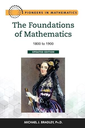 Imagen del vendedor de The Foundations of Mathematics, Updated Edition: 1800 to 1900 a la venta por moluna