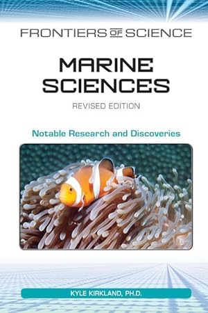 Bild des Verkufers fr Marine Sciences, Revised Edition: Notable Research and Discoveries zum Verkauf von moluna