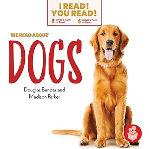 Seller image for We Read about Dogs (I Read! You Read! - Level Prek-K) for sale by moluna