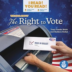 Seller image for We Read about the Right to Vote (I Read! You Read! - Level K-1) for sale by moluna