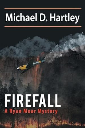 Immagine del venditore per Firefall: A Ryan Moore Mystery venduto da moluna