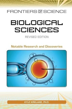 Bild des Verkufers fr Biological Sciences, Revised Edition: Notable Research and Discoveries zum Verkauf von moluna