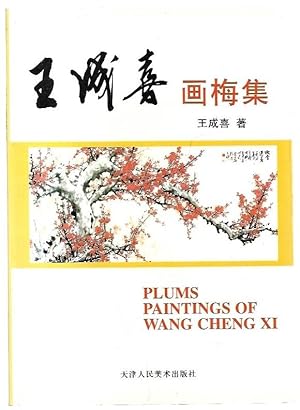 Imagen del vendedor de Plums: Paintings of Wang Cheng Xi. a la venta por City Basement Books