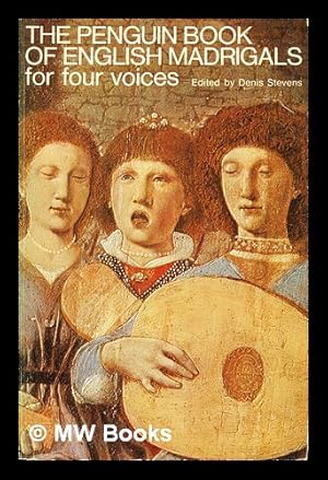 Imagen del vendedor de The Penguin book of English madrigals : for four voices a la venta por MW Books