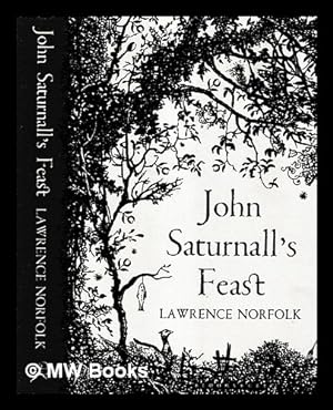 Seller image for John Saturnall's feast / Lawrence Norfolk for sale by MW Books