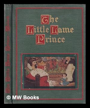 Seller image for The little lame prince and his traveling cloak / by Miss Mulock ; with pictures by Hope Dunlap for sale by MW Books