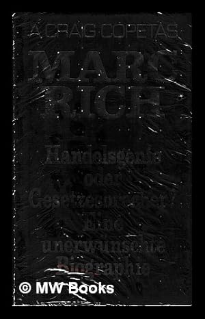 Seller image for Marc Rich : Handelsgenie oder Gesetzesbrecher? : eine unerwnschte Biographie for sale by MW Books