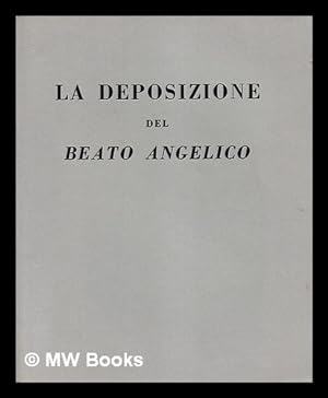 Seller image for La deposizione [del] Beato Angelico / presentazione di F. M. Perkins for sale by MW Books