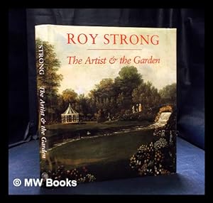 Seller image for The artist & the garden / Roy Strong for sale by MW Books
