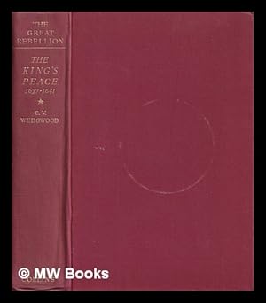 Seller image for The king's peace : 1637-1641 / C.V. Wedgwood for sale by MW Books