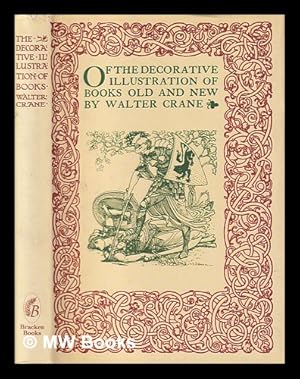 Seller image for Of the decorative illustration of books old and new / by Walter Crane for sale by MW Books