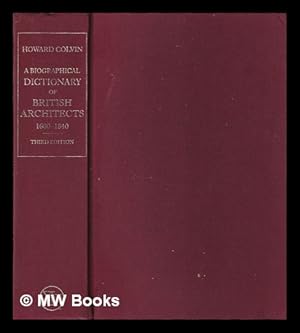 Immagine del venditore per A biographical dictionary of British architects, 1600-1840 / Howard Colvin venduto da MW Books