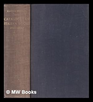 Seller image for Short-title catalogue of books printed in Italy and of Italian books printed in other countries from 1465 to 1600 now in the British Museum for sale by MW Books