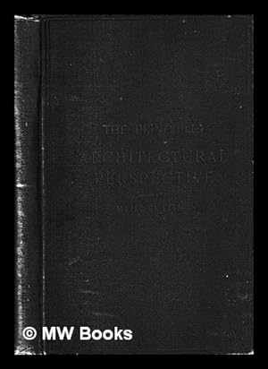 Seller image for The principles of architectural perspective / by G.A.T. Middleton for sale by MW Books