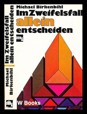 Seller image for Im Zweifelsfall allein entscheiden for sale by MW Books