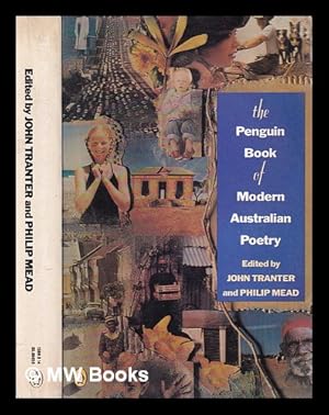 Imagen del vendedor de The Penguin book of modern Australian poetry / edited by John Tranter and Philip Mead a la venta por MW Books