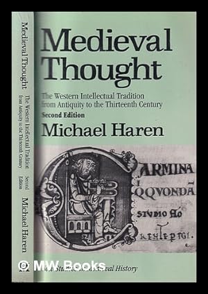 Seller image for Medieval thought : the Western intellectual tradition from antiquity to the thirteenth century / Michael Haren for sale by MW Books
