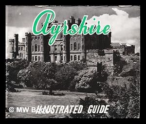 Seller image for Illustrated guide to Ayrshire for sale by MW Books