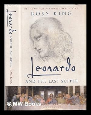 Seller image for Leonardo and the Last Supper / Ross King for sale by MW Books