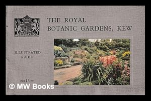 Seller image for The Royal Botanic Gardens, Kew : illustrated guide for sale by MW Books