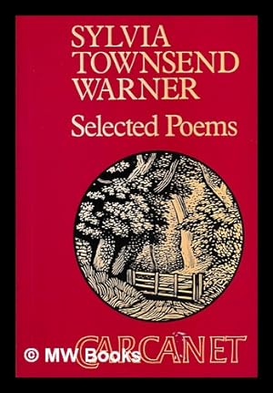 Bild des Verkufers fr Selected poems / Sylvia Townsend Warner ; with an afterword by Claire Harman zum Verkauf von MW Books